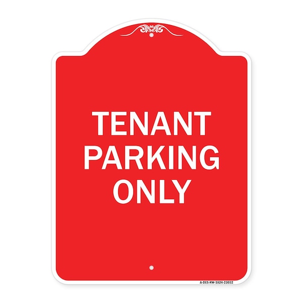 Reserved Parking Sign Tenant Parking Only, Red & White Aluminum Sign, 18" x 24", RW-1824-23032
